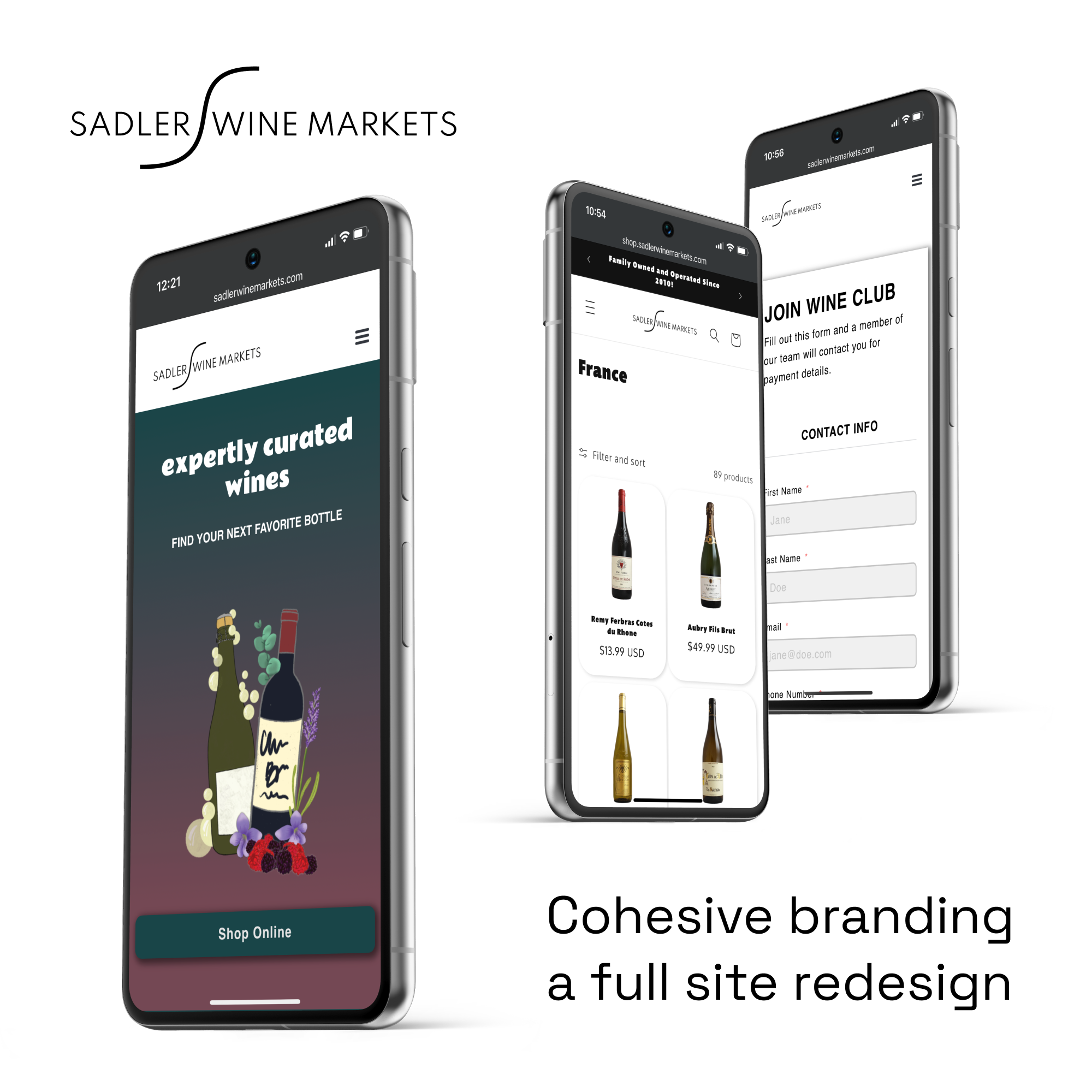 Sadler Wine Markets project. Cohesive branding and a full site redesign. Three phone images with various screens.